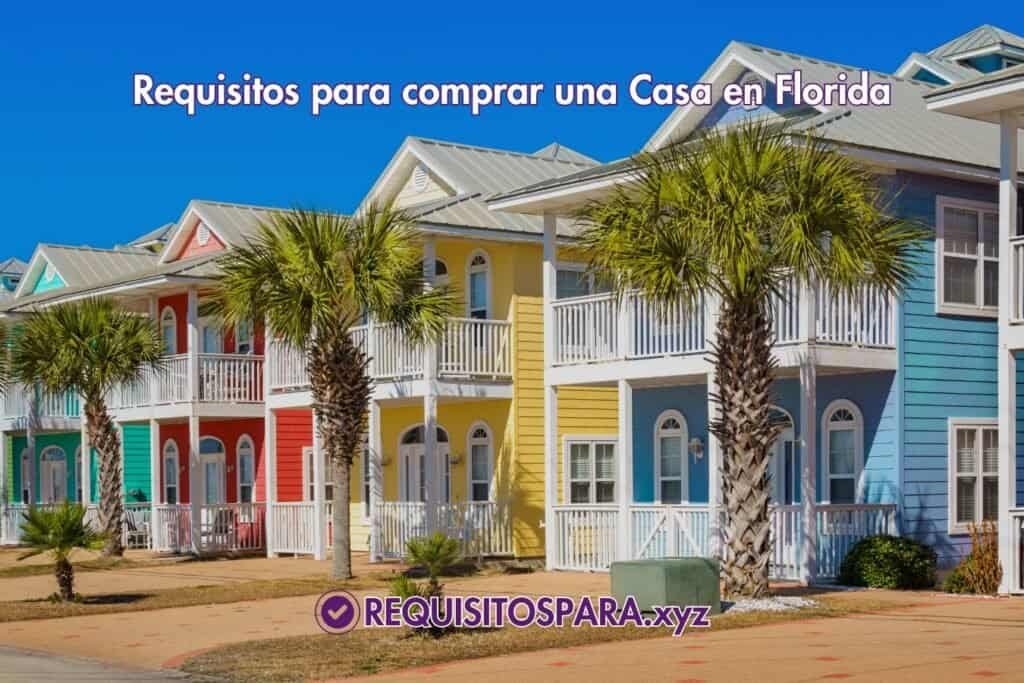 requisitos para comprar una casa en la florida